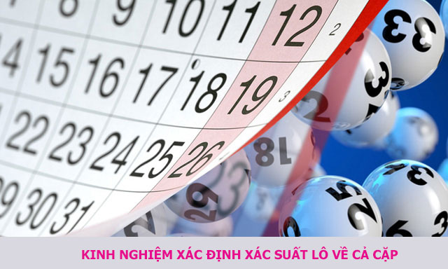 kinh-nghiem-ve-xac-suat-lo-ve-ca-cap